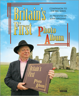 Britain's First Photo Album - companion book to the BBC series